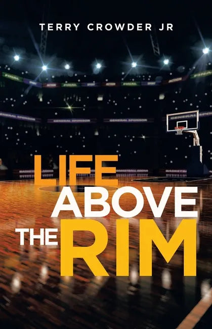 Life Above the Rim - Paperback