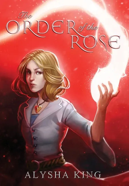 The Order of the Rose - Hardcover