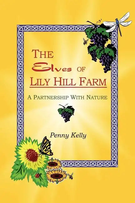 The Elves of Lily Hill Farm - Paperback