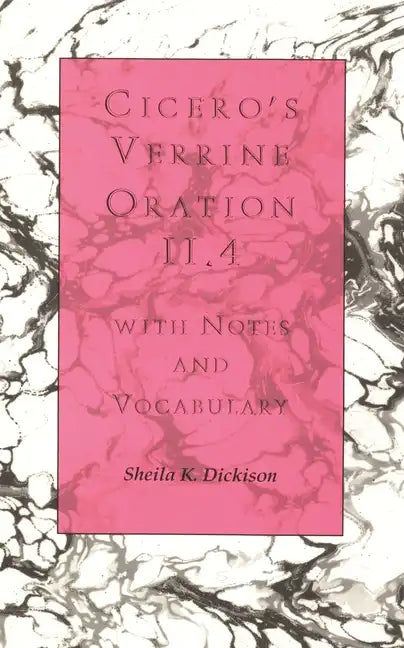 Cicero's Verrine Oration II.4: With Notes and Vocabulary - Paperback