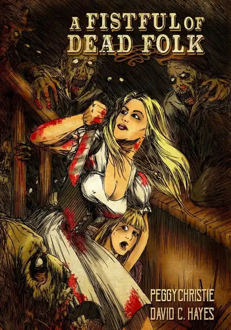 A Fistful of Dead Folk - Paperback