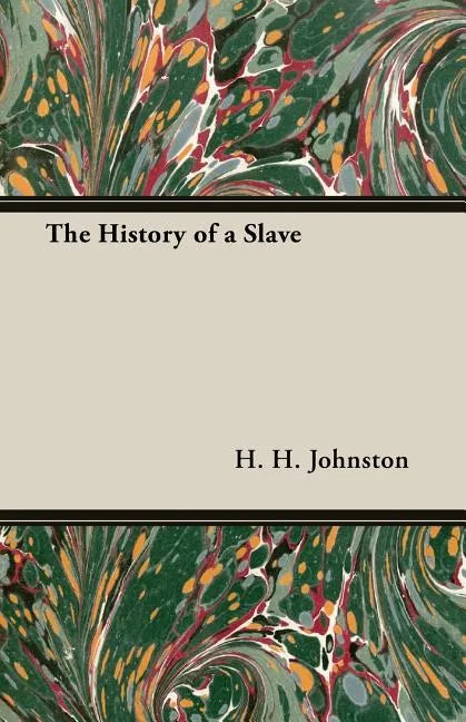 The History of a Slave - Paperback