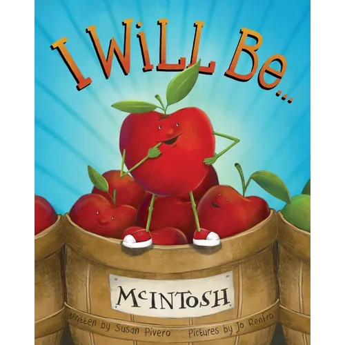 I Will Be ...: An Amusing Story of Self-discovery and Learning to Love Who You Are - Paperback