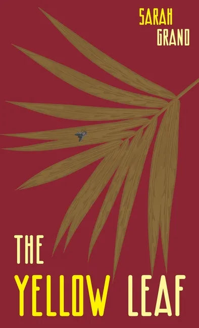 The Yellow Leaf: A Study From Life - Hardcover