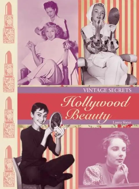 Vintage Secrets: Hollywood Beauty - Paperback