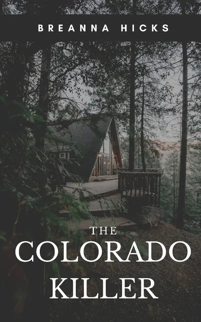 The Colorado Killer - Paperback