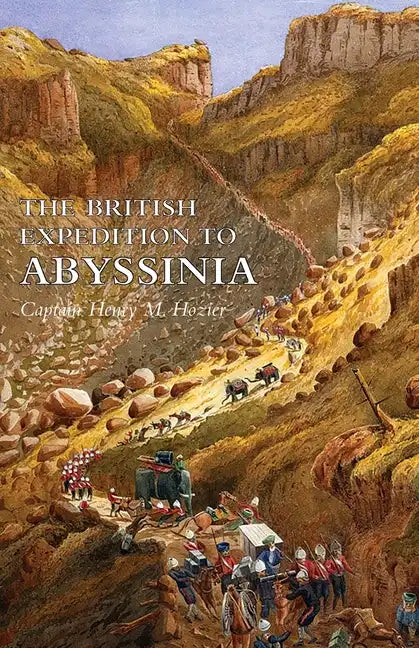 The British Expedition to Abyssinia - Paperback