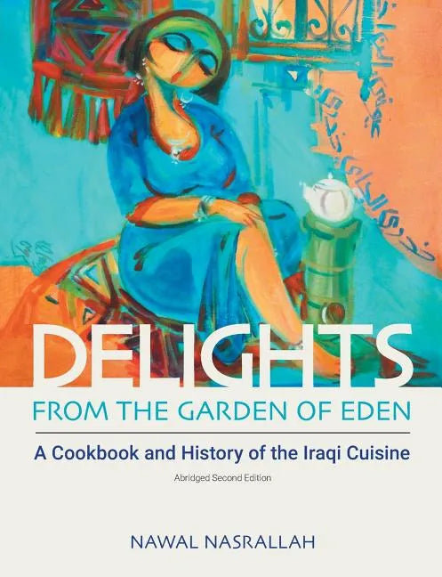 Delights from the Garden of Eden: (abbv., second edition) - Paperback