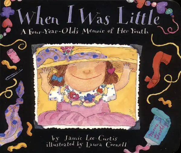 When I Was Little: A Four-Year-Old's Memoir of Her Youth - Paperback