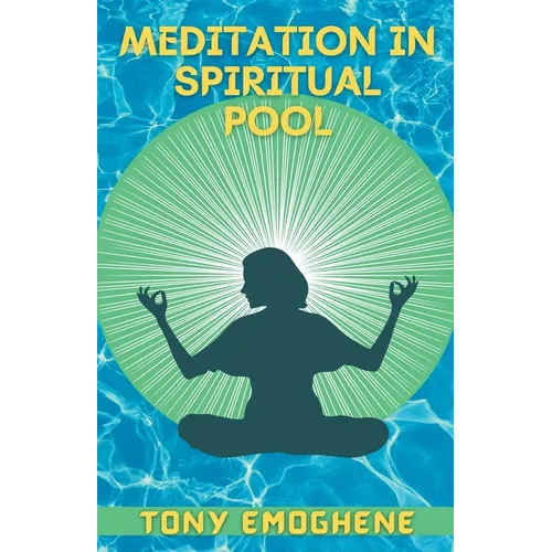 Meditation In a Spiritual Pool - Paperback