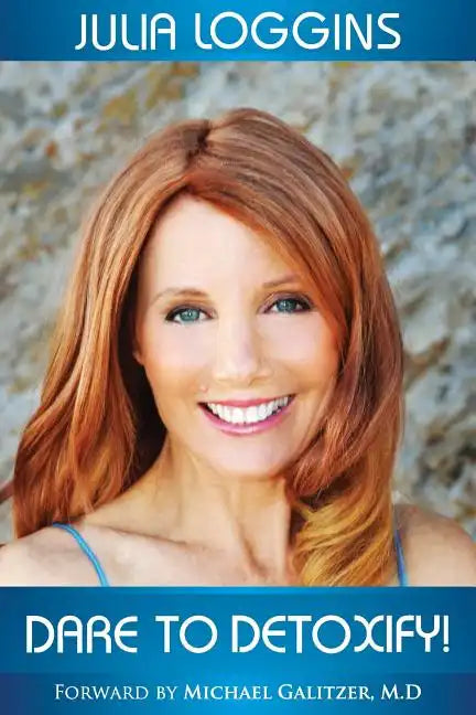 Dare to Detoxify! - Paperback