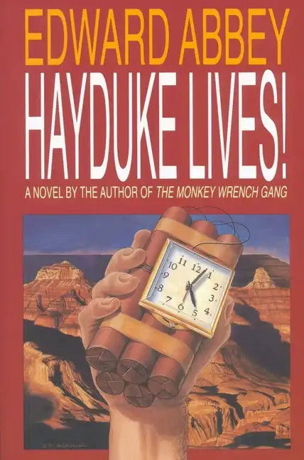 Hayduke Lives! - Paperback