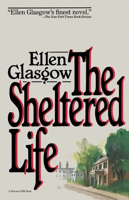 The Sheltered Life - Paperback