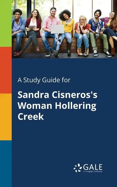 A Study Guide for Sandra Cisneros's Woman Hollering Creek - Paperback