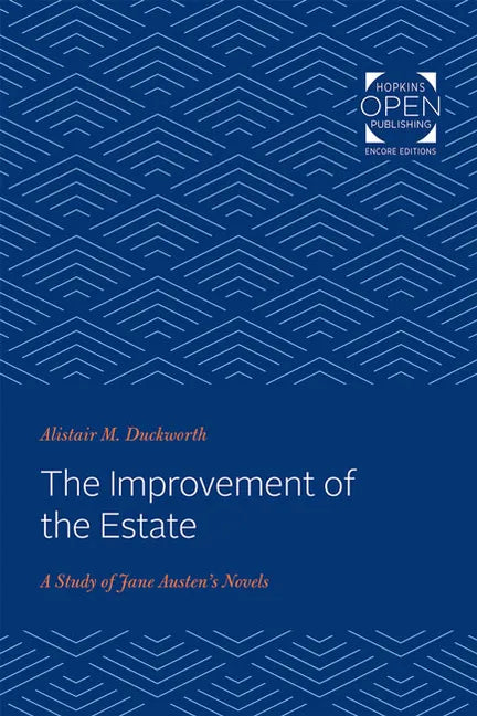 The Improvement of the Estate: A Study of Jane Austen's Novels - Paperback