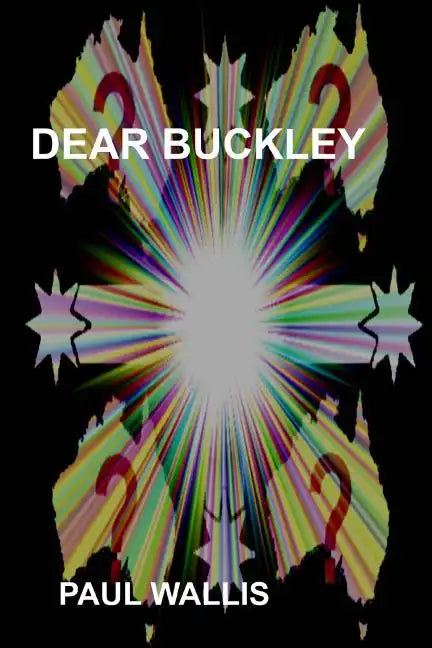 Dear Buckley: Australia in the early 21st century - Paperback