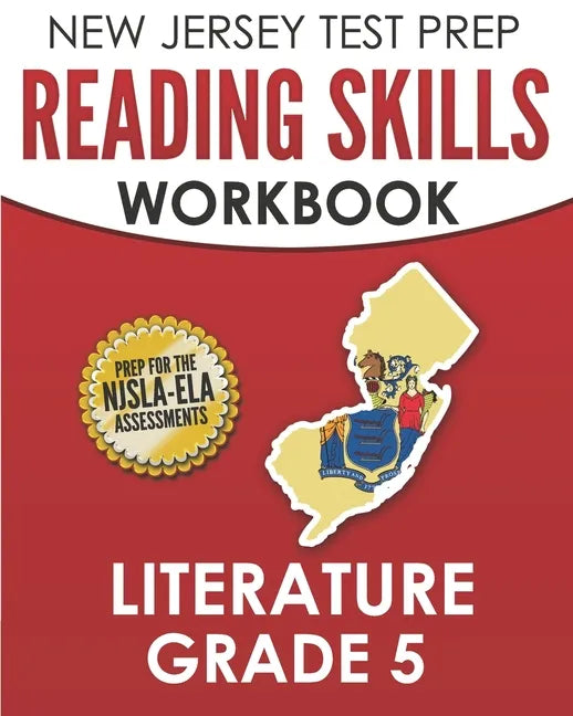 NEW JERSEY TEST PREP Reading Skills Workbook Literature Grade 5: Preparation for the NJSLA-ELA - Paperback