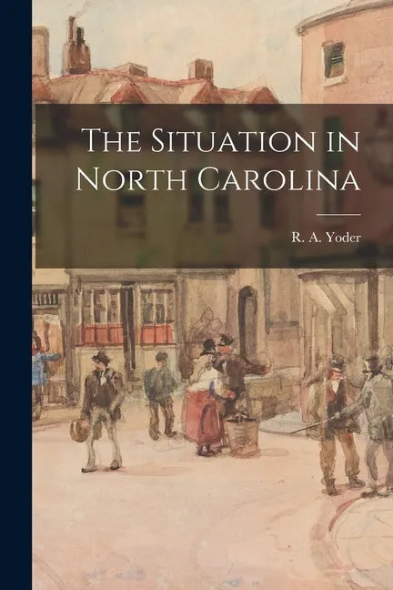The Situation in North Carolina - Paperback