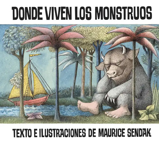 Donde Viven Los Monstruos: Where the Wild Things Are (Spanish Edition), a Caldecott Award Winner - Paperback