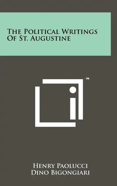 The Political Writings Of St. Augustine - Hardcover