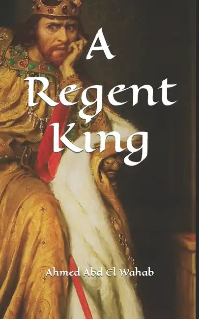 A Regent King - Paperback