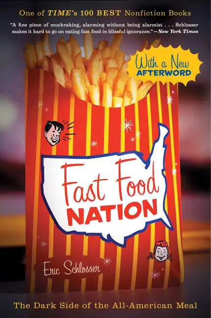 Fast Food Nation: The Dark Side of the All-American Meal - Paperback