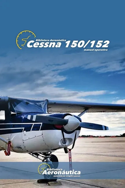 Cessna 150 Manual Operativo - Paperback
