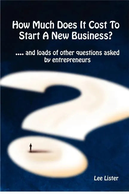 How Much Does It Cost to Start a New Business? - Paperback
