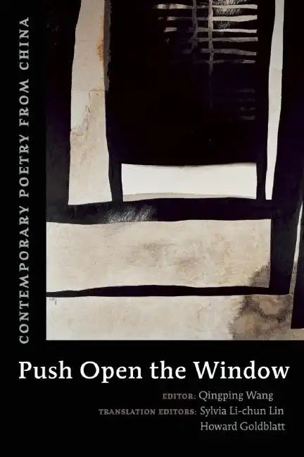 Push Open the Window: Contemporary Poetry from China - Paperback