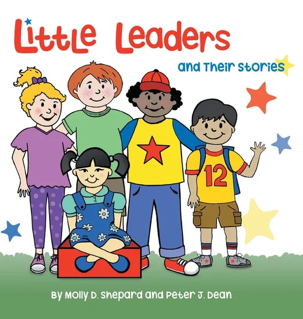 Little Leaders and Their Stories - Hardcover