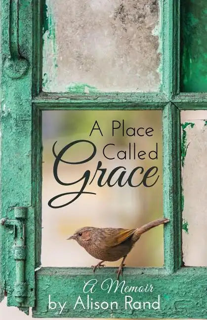 A Place Called Grace - Paperback