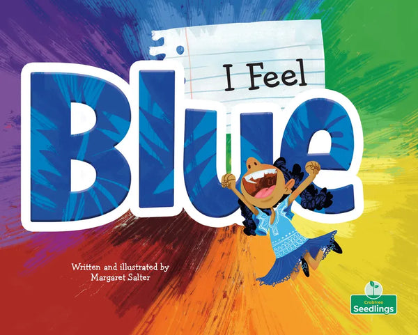 I Feel Blue - Library Binding
