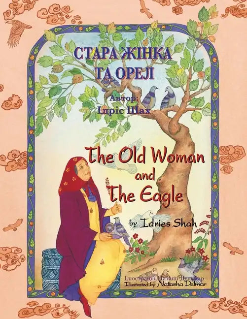 The Old Woman and the Eagle / СТАРА ЖІНКА ТА ОРЕЛ: Bil - Paperback