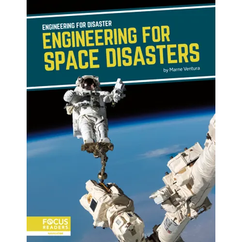 Engineering for Space Disasters - Library Binding