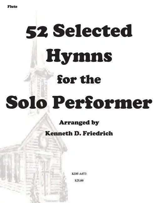 52 Selected Hymns for the Solo Performer-flute version - Paperback