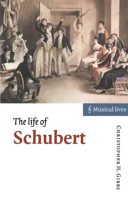 The Life of Schubert - Paperback