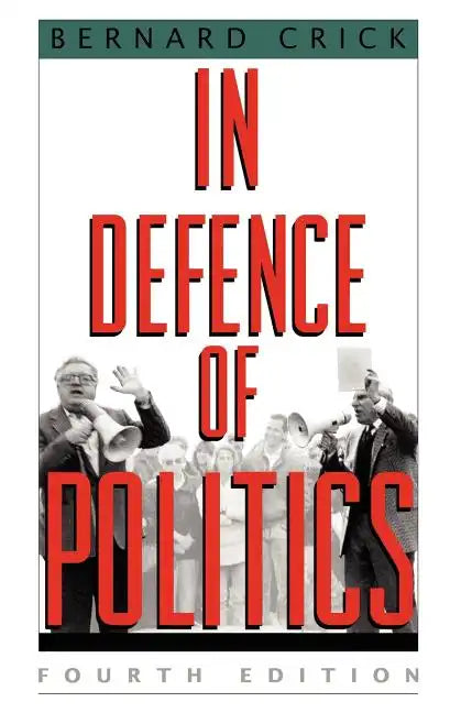 In Defense of Politics - Paperback