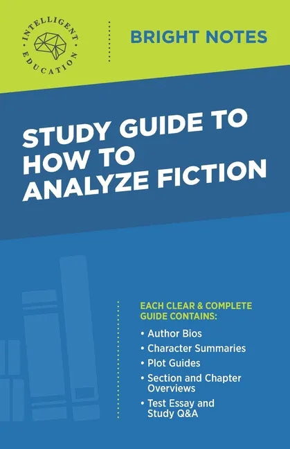 Study Guide to How to Analyze Fiction - Paperback