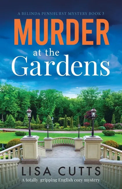Murder at the Gardens: A totally gripping English cozy mystery - Paperback