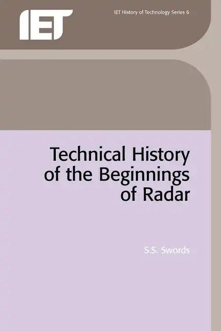 Technical History of the Beginnings of Radar - Paperback