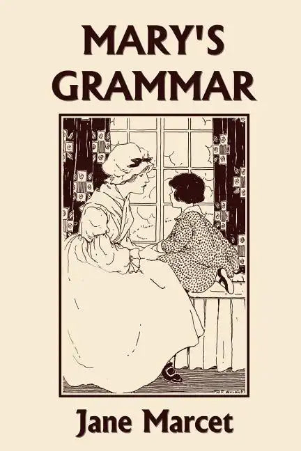 Mary's Grammar (Yesterday's Classics) - Paperback