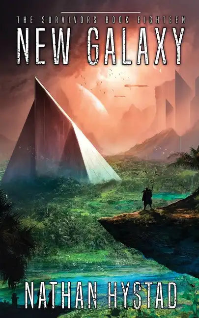 New Galaxy (The Survivors Book Eighteen) - Paperback