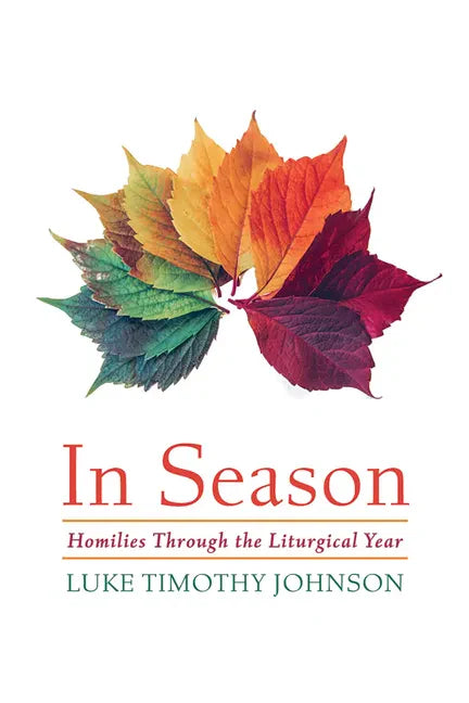 In Season: Homilies Through the Liturgical Year - Hardcover