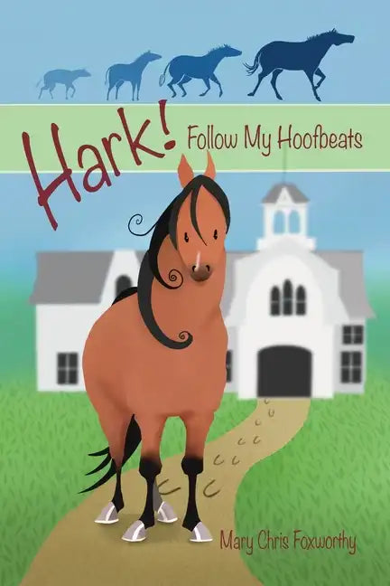 Hark! Follow My Hoofbeats - Paperback