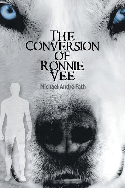 The Conversion of Ronnie Vee - Paperback