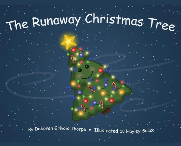 The Runaway Christmas Tree - Hardcover