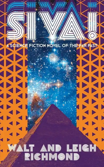 Siva! A Science Fiction Novel of the Far Past - Paperback