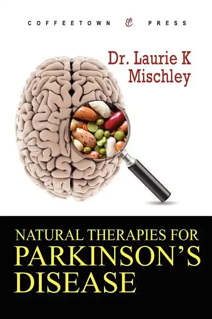 Natural Therapies for Parkinson's Disease - Paperback