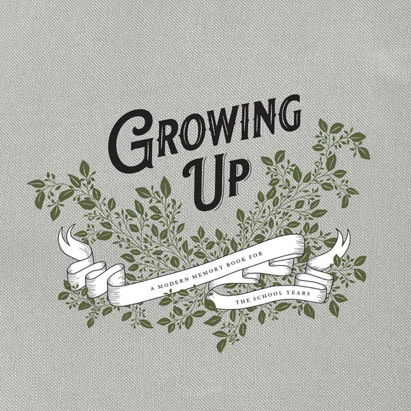 Growing Up: A Modern Memory Book for the School Years - Hardcover