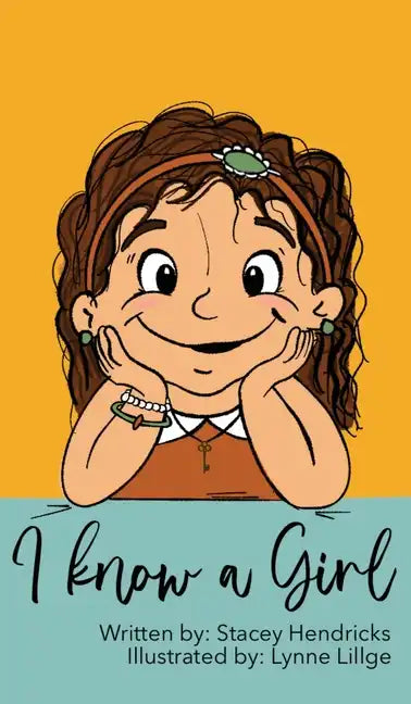 I Know A Girl - Hardcover